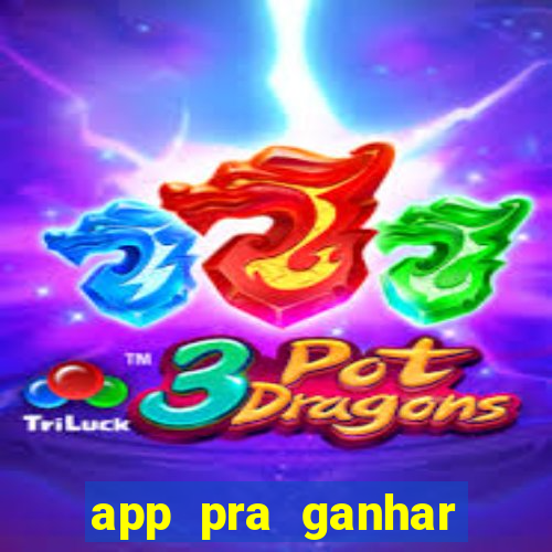 app pra ganhar dinheiro jogando